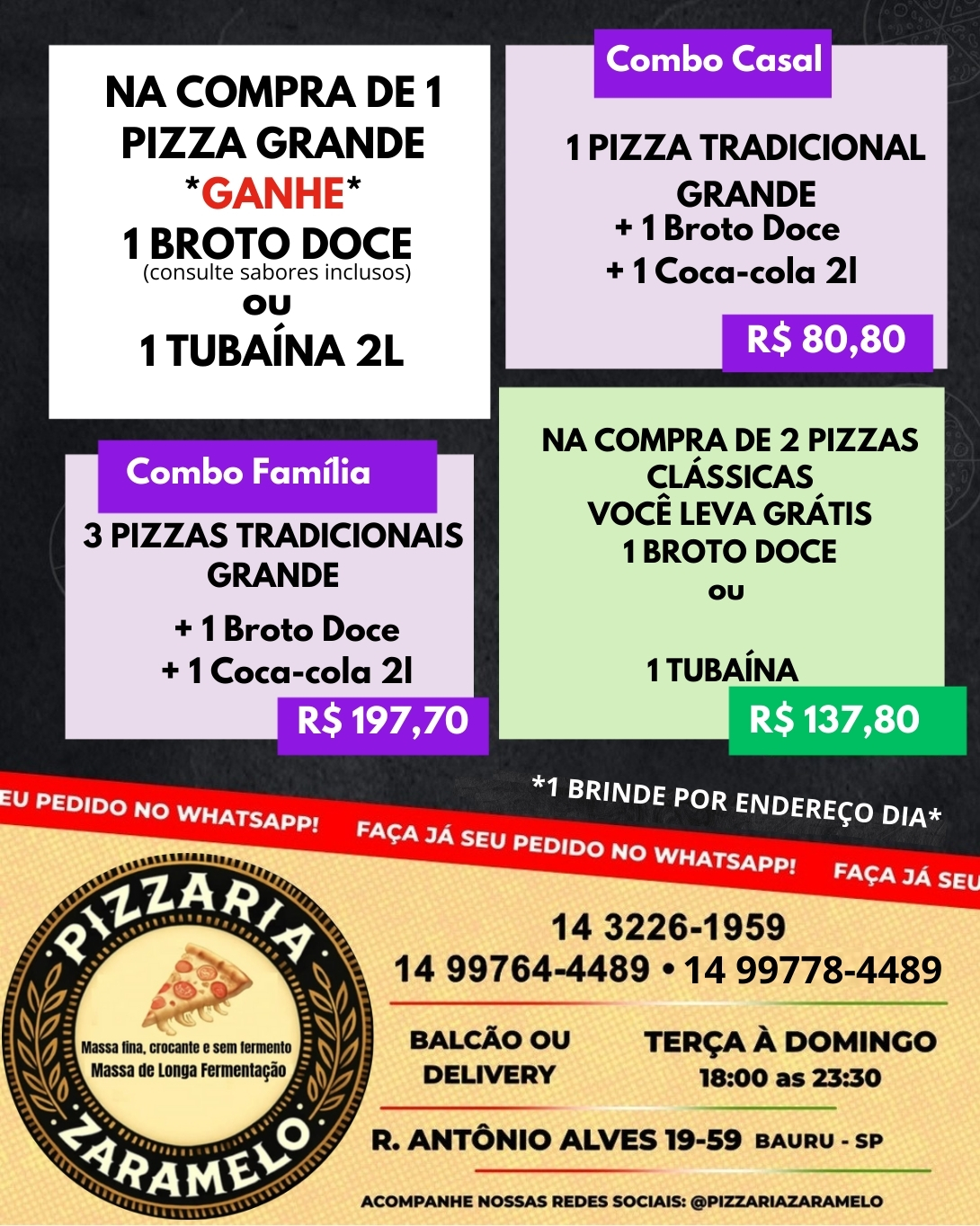 Promoção Pizzaria Zaramelo Promoção Pizzaria Zaramelo